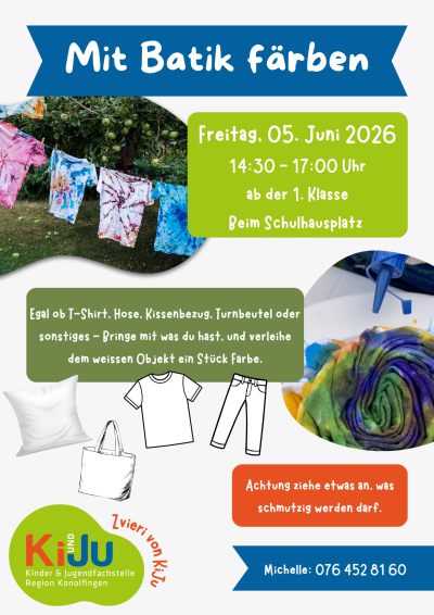 Mit Batik färben - Kinder- und Jugendfachstelle Region Konolfingen Mit Batik färben - Kinder- und Jugendfachstelle Region Konolfingen